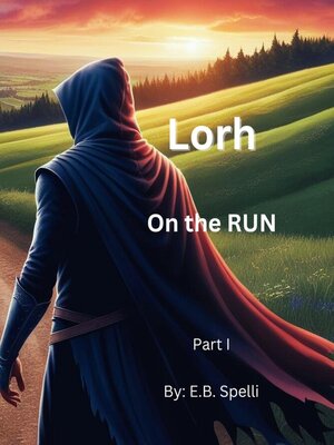 cover image of Lorh, On the run.